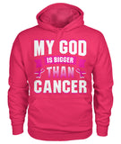 My God is Bigger than Cancer Hoodies and Sweatshirts