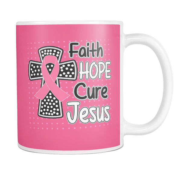 Faith, Hope, Pink Ribbon Mug