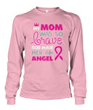 My Mom was so Brave Shirts and Long Sleeves