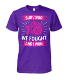 We Fought and I Won Survivor Shirts and Long Sleeves
