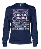 Super Cool Breast Cancer Warrior Shirts and Long Sleeves