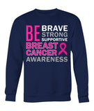 Be Brave Be Strong Hoodies and Sweatshirts