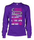 Breast Cancer is a Journey Fight Shirts and Long Sleeves