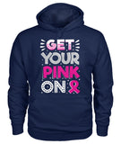 Get Your Pink On Hoodies and Sweatshirts