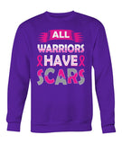 All Warriors Have Scars Hoodies and Sweatshirts