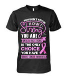 You Don't Know How Strong You Are Shirts and Long Sleeves