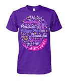 You are Inspiring Survivor Shirts and Long Sleeves