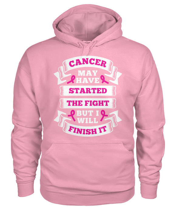 Cancer Started the Fight Hoodies and Sweatshirts