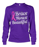 Brave Honest Beautiful Shirts and Long Sleeves