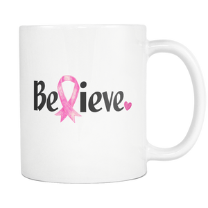 Pink Ribbon Believe Mug