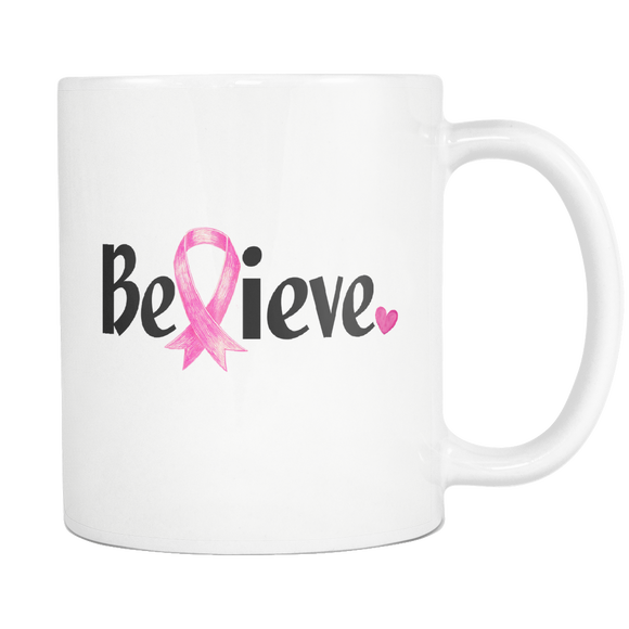 Pink Ribbon Believe Mug