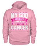 My God is Bigger than Cancer Hoodies and Sweatshirts