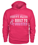 Happy Alive and Build to Survive Hoodies and Sweatshirts
