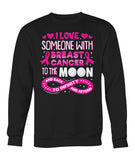 I Love Someone with Breast Cancer To The Moon and Back Hoodies and Sweatshirts