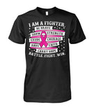 I am a Fighter Battle Fight Win Shirts and Long Sleeves