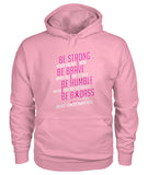 Be Strong Hoodies and Sweatshirts