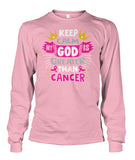 Keep Calm My God is Greater Than Cancer Shirts and Long Sleeves