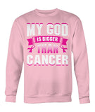 My God is Bigger than Cancer Hoodies and Sweatshirts