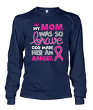 My Mom was so Brave Shirts and Long Sleeves