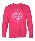 Hope Love Pray Hoodies and Sweatshirts