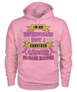 I'm Not Superwoman But I Survived Hoodies and Sweatshirts