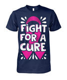 Fight For a Cure Shirts and Long Sleeves