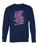 Be Strong Hoodies and Sweatshirts