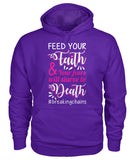 Feed Your Faith Hoodies and Sweatshirts