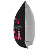 Love Strength Hope Breast Cancer Awareness Pillow