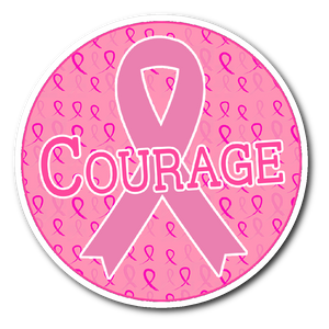 Courage - Pink Ribbons - Sticker